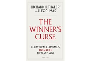The Winner's Curse: Behavioral Economics Anomalies Then and Now