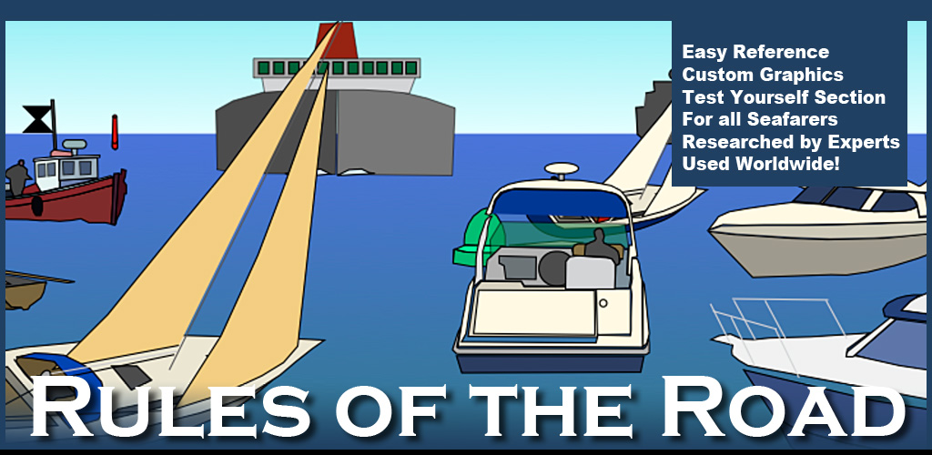 ColRegs Rules of the Road for all Seagoing Sail and Power Vessels