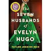 The Seven Husbands of Evelyn Hugo: a novel (California dream (crossover) serie, 1)