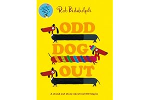 Odd Dog Out: A bestselling story all about standing out and fitting in, from the award-winning creator of the internet sensat