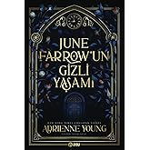 JUNE FARROW'un Gizli Yaşamı