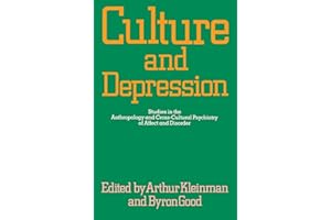 Culture and Depression: Studies in the Anthropology and Cross-Cultural Psychiatry of Affect and Disorder: 16 (Comparative Studies of Health Systems and Medical Care)