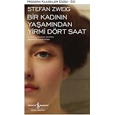 Twenty-Four Hours in a Woman's Life: The Modern Classics Series