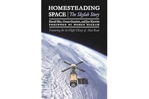 Homesteading Space: The Skylab Story