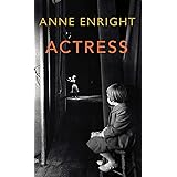 Actress: LONGLISTED FOR THE WOMEN’S PRIZE 2020
