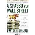 A spasso per Wall Street. Tutti i segreti per investire con successo