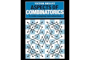 Aspects of Combinatorics: A Wide-Ranging Introduction