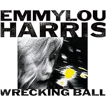 洋楽 EMMYLOU HARRIS WRECKING BALL WRECKING BALL