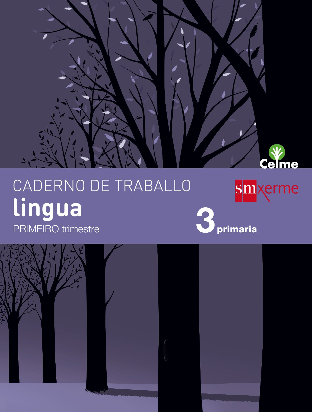 Caderno de lingua. 3 Primaria, 1 Trimestre. Celme