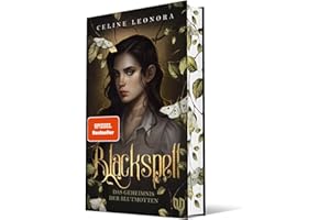 Blackspell: Das Geheimnis der Blutmotten | Der Auftakt der Mystery Dark Academia mit Farbschnitt in limitierter Auflage
