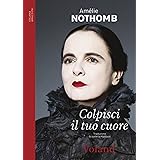 Colpisci il tuo cuore (Amazzoni)