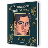 Romancero gitano (Edici&oacute;n ilustrada) (Lumen Gr&aacute;fica)