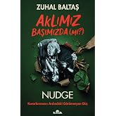 Aklımız Başımızda (mı?)