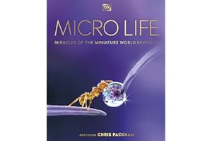 Micro Life: Miracles of the Miniature World Revealed (DK Secret World Encyclopedias)