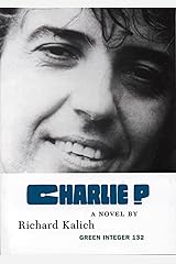 CHARLIE P: 132 (Green Integer) Paperback