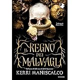 Il regno dei Malvagi