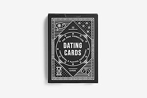 Dating Cards: For More Productive Insightful and Playful Encounters