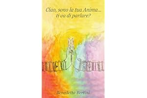 Ciao, sono la tua Anima… ti va di parlare?