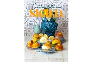 Cartoline dalla mia Sicilia. Ricette e ricordi dell'Orso in cucina