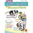 Il grande libro dei temi per la prima prova di maturità. Temi svolti secondo le indicazioni del MIUR