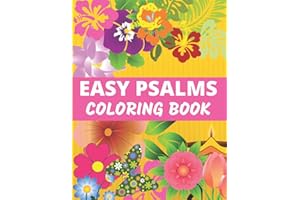 Easy Psalms Coloring Book: Large Print with Bold Lines For Beginners, People with Low Vision, and Seniors with Dementia | Joyful and Inspirational ... Detailed Drawings to Color (Dementia Books)