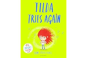 Tilda Tries Again: A Big Bright Feelings Book