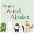 Almost an Animal Alphabet: 1 (Animal Concepts)