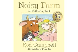 Noisy Farm: The lift-the-flap preschool classic from the creator of Dear Zoo – perfect for toddlers