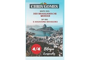 Der brasilianische Mörder Teil 4 von 4 / O assassino brasileiro Parte 4 de 4: Zweisprachige Ausgabe: Deutsch-Portugiesisch/ Versão Bilíngue: Alemão-Português