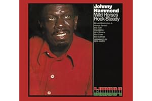 Wild Horses Rock Steady: Cti Records 40th Annivers