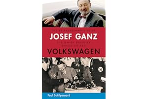 The Extraordinary Life of Josef Ganz: The Jewish Engineer Behind Hitler's Volkswagen