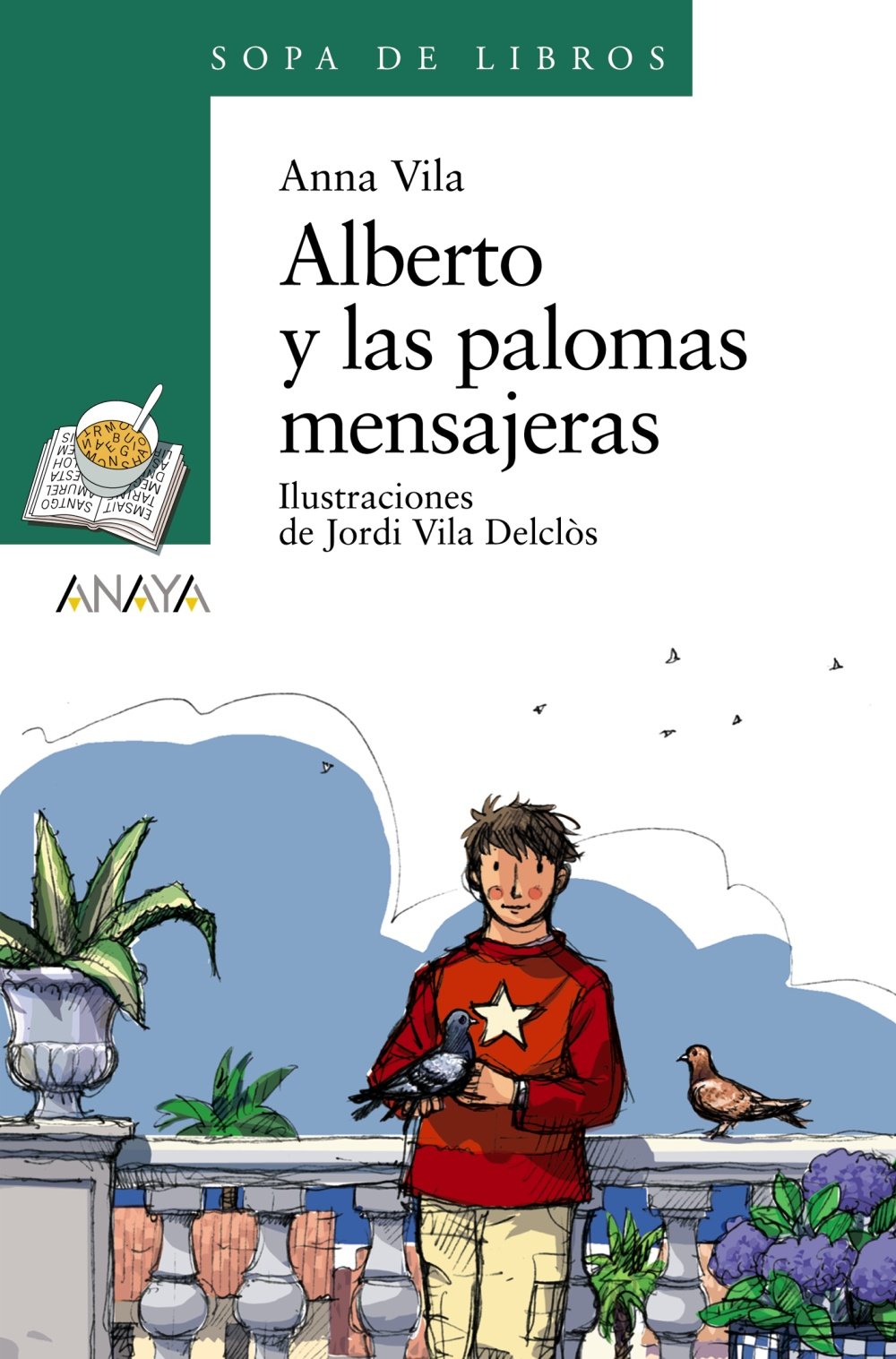 Alberto y las palomas mensajeras - Sopa de Libros)