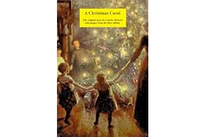 A Christmas Carol: The original story by Charles Dickens with images from the first edition
