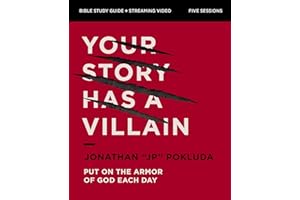 Your Story Has a Villain Bible Study Guide plus Streaming Video: Put on the Armor of God Each Day
