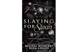 Slaying for Sloan DARK EDITION (Wrecked Series DARK EDITIONS)