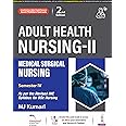 Adult Health Nursing-II Medical Surgical Nursing