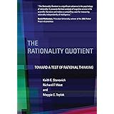 The Rationality Quotient (MIT Press): Toward a Test of Rational Thinking
