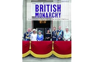 The British Monarchy: The Changing Role of the Royal Family (World History)