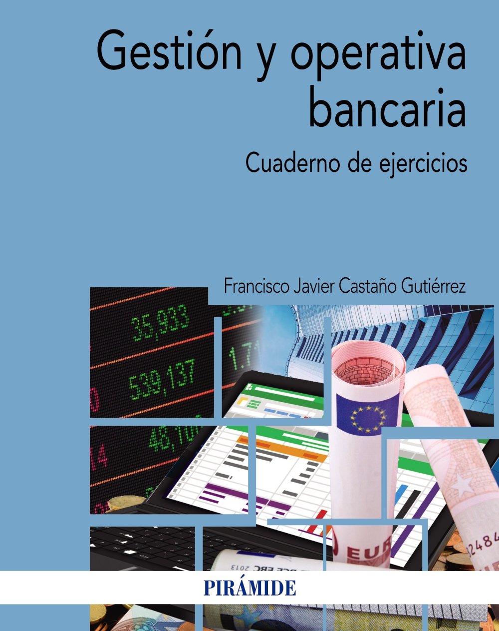 Gestión y operativa bancaria: Cuaderno de ejercicios