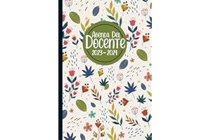 Agenda Del Docente 2023-2024: giornaliero e settimanale | Diario per Insegnanti - Registro del Professore per l'anno - Formato A5