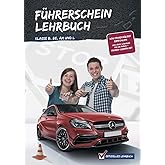 Führerschein Lehrbuch Klasse B, BE, Am und L *Top Aktuell*2024