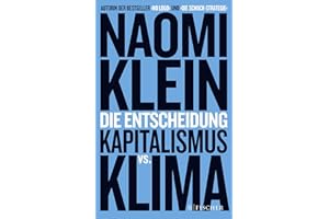 Die Entscheidung: Kapitalismus vs. Klima