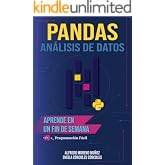 Aprende Pandas y an&aacute;lisis de datos en un fin de semana (Aprende Python n&ordm; 6)