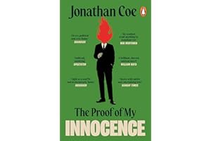 The Proof of My Innocence: A hilarious new novel from the bestselling author of Middle England