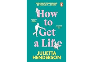 How to Get a Life: The funny and feel-good second-chance novel from the Richard and Judy Book Club author