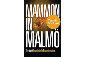 Mammon in Malmo: The Eighth Inspector Anita Sundstrom Mystery: The Eight Inspector Anita Sundstrom Mystery: 8 (Inspector Anita Sundstrom mysteries): The Eighth Inspector Anita Sundström Mystery