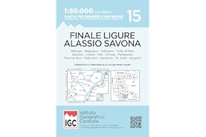 Carta n. 15 Finale Ligure, Alassio, Savona 1:50.000. Carta dei sentieri e dei rifugi