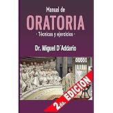 Manual de oratoria: T&eacute;cnicas y ejercicios