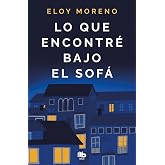 Lo que encontr&eacute; bajo el sof&aacute; (Best Seller | Ficci&oacute;n)