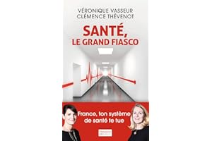 Santé, le grand fiasco
